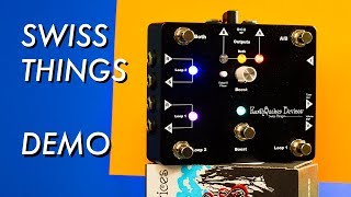 Earthquaker Devices Swiss Things Demo!