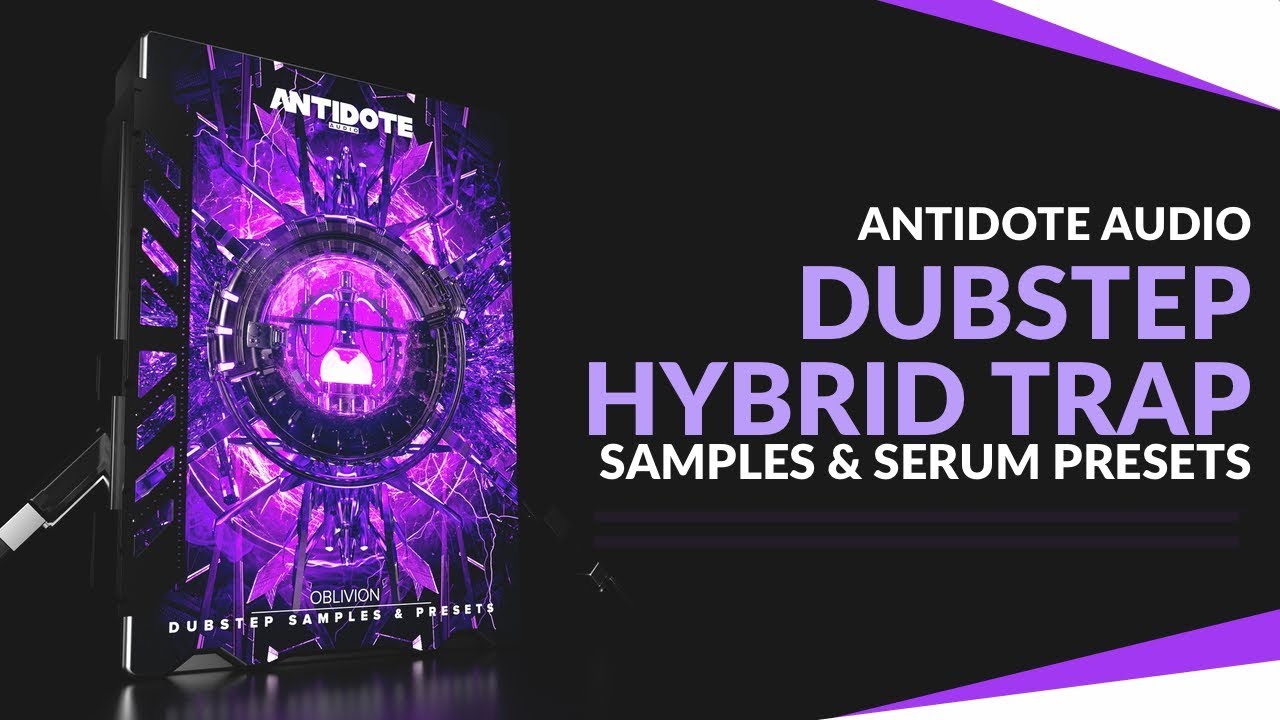 Dubstep And Hybrid Trap Sample And Serum Pack Oblivion Youtube 