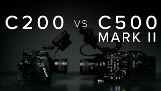 CANON C500 MARK II VS CANON C200 | IN DEPTH COMPARISON