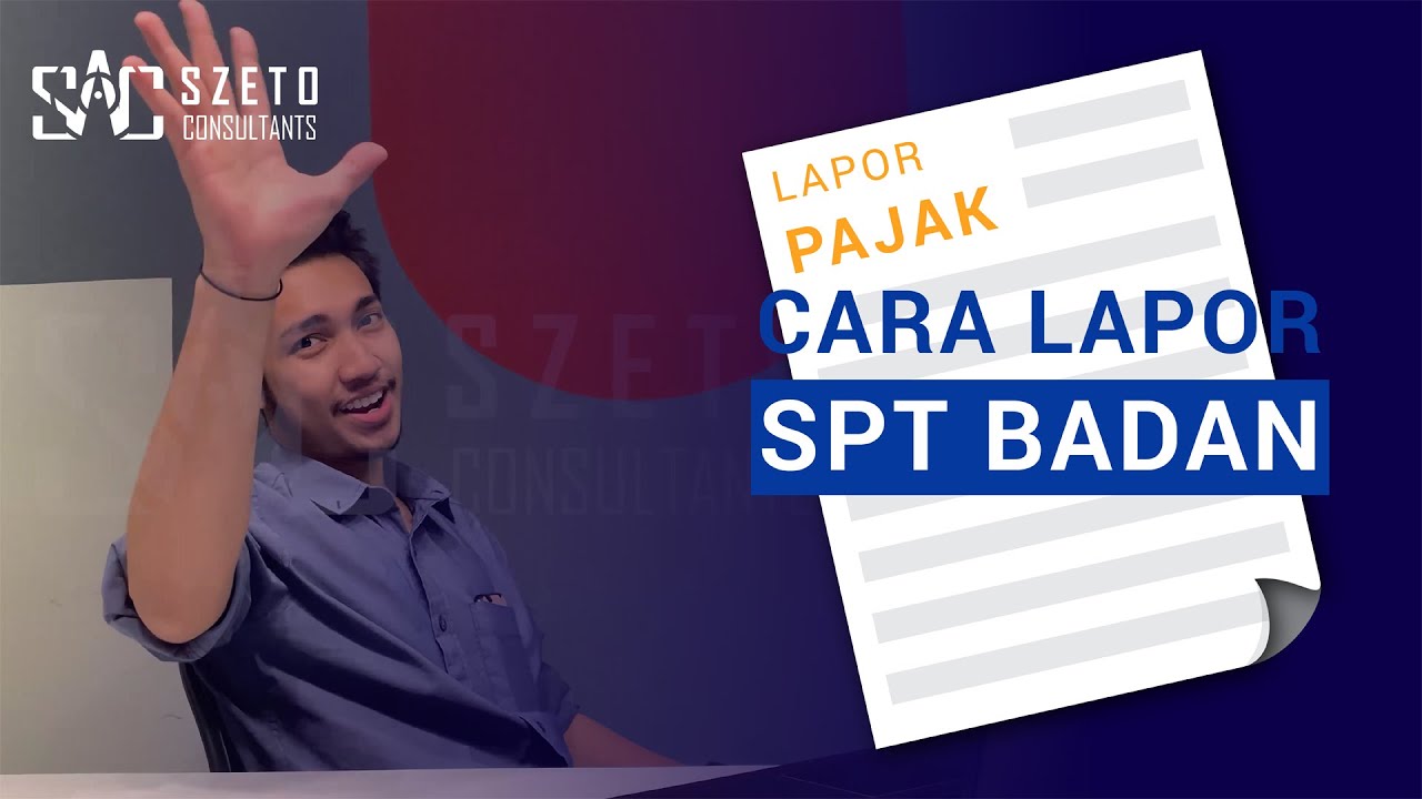 Tutorial Lapor SPT Badan Secara Online Dengan Mudah 