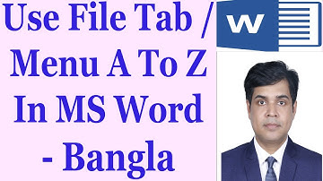 Use File Tab / Menu A To Z In MS Word - Bangla