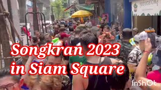 Songkran 2023 in Siam Square and silom