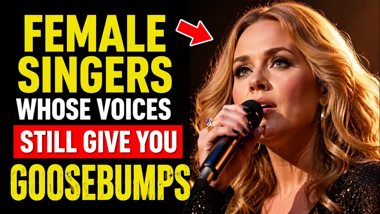 10 Female Singers Whose Voices Still Give You Goosebumps - YouTube