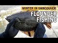 Winter Crabbing and Flounder Fishing in Vancouver | Fishing with Rod