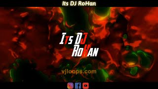 Rangilo Maaro Dholna Edm Drop Mix | Hard Edm Trance | Its DJ RoHan