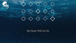 My Heart Will Go On - Titanic | Sky: CotL