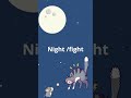 Learn English in a Fun Story 🌙 | Night → Light → Fight → Flight ✨