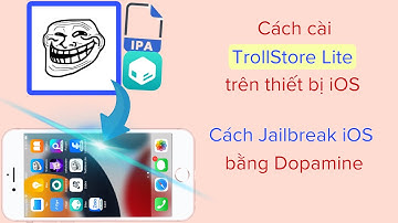Cách cài TrollStore Lite trên iOS | Cách Jailbreak bằng Dopamine @hadu75tv