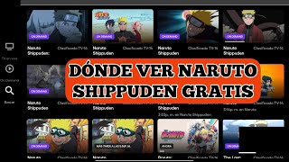 Dónde Ver Naruto Shippuden En Español Latino Completo Gratis - 100% Legal 2025
