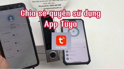 Hướng dẫn chia sẻ quyền sử dụng App Tuya