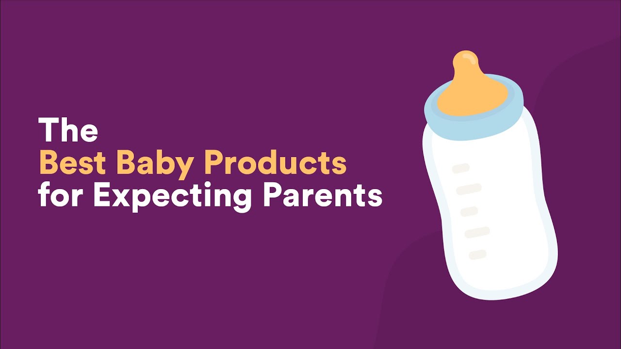 Best Baby Products for Expecting Parents YouTube