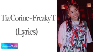 TiaCorine - Freaky T (Lyrics)