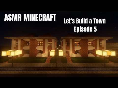 ASMR Minecraft: Let's Build a Town - It’s Coming Together! (Episode 5)