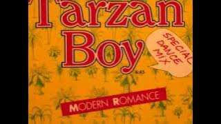 Modern Romance - Tarzan Boy (Special Dance Mix).1985