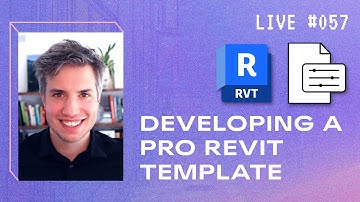 Developing a Pro Revit Template | Revit Pure Live #057