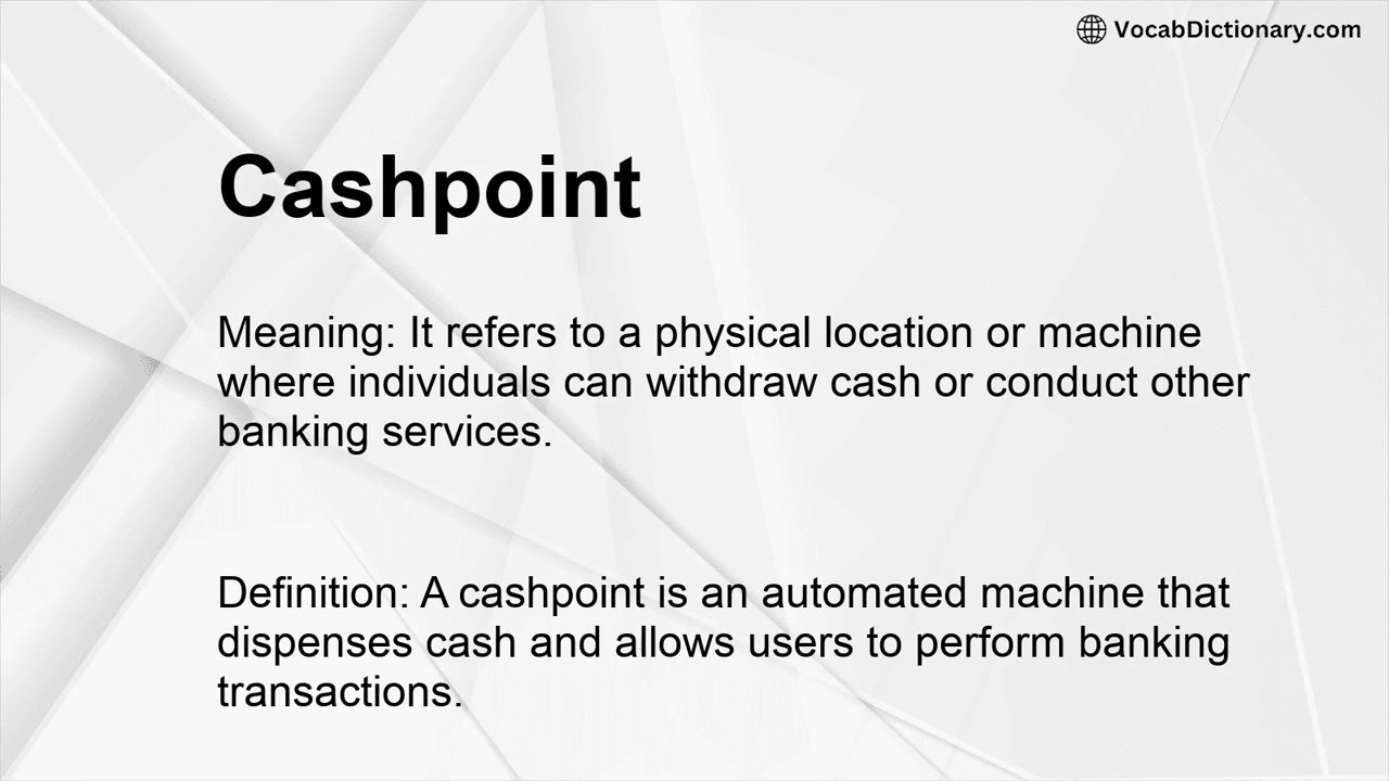 Cashpoint Meaning