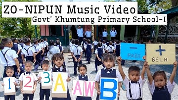ZO-NIPUN MUSIC VIDEO: Gov’t Khumtung Primary School - I