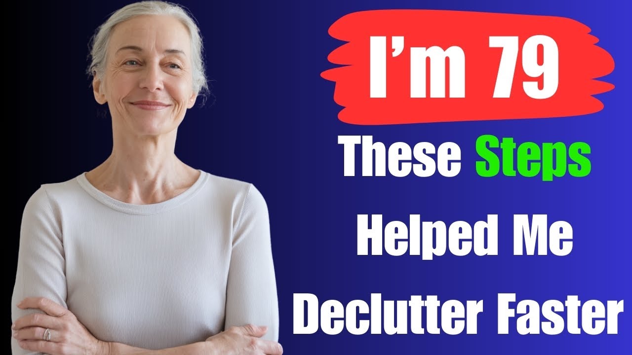 7 Smart Decluttering Habits for Seniors Over 70 Who Want a Fresh Start