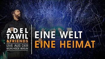 Adel Tawil "Eine Welt Eine Heimat" (Live aus der Wuhlheide Berlin)