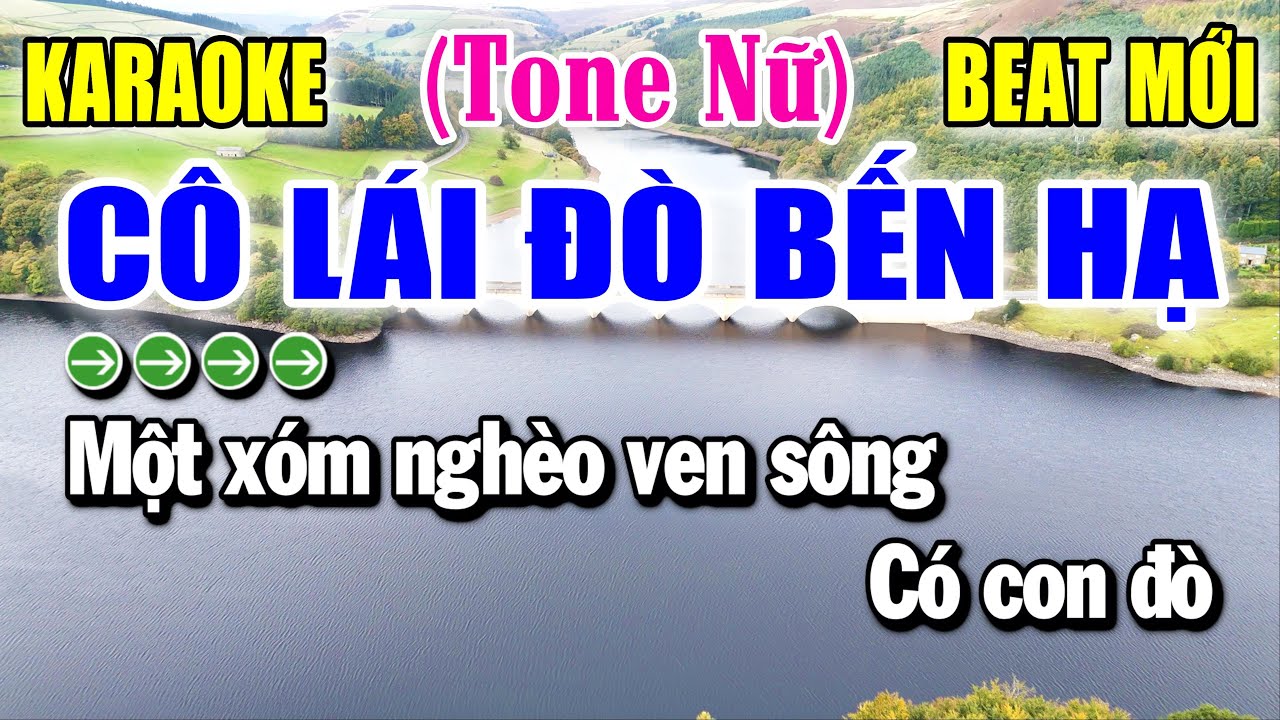 Cô Lái Đò Bến Hạ - Karaoke ✦ Tone Nữ ✦ Beat Mới | Yêu ca hát - Love Singing |