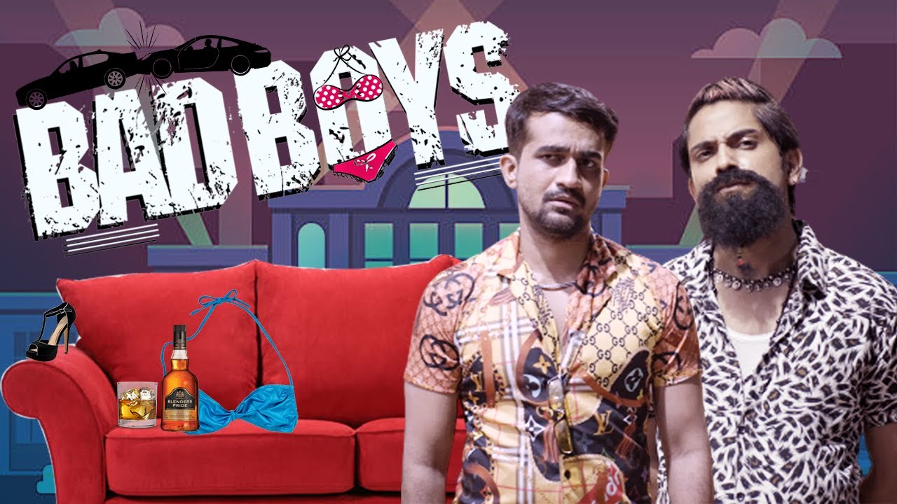 BAD BOYS Purav Jha YouTube bad-boys-purav-jha-youtube