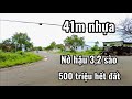 Chưa bao giờ rẻ như vậy. 3200m2 phủ hồng thổ cư. 41m nhựa thông giá chỉ 500 triệu.