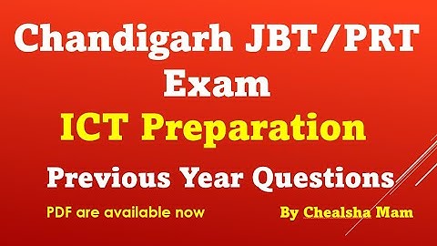 Chandigarh JBT/PRT ICT Previous Year Questions | Chandigarh JBT/PRT ICT PYQ | ICT Class |By Chealsha