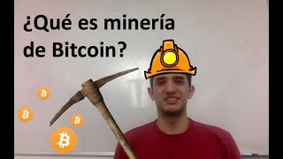 ¿Qué es minería de Bitcoin? ¿Cómo funciona la minería de criptomonedas?