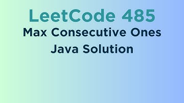 Max Consecutive Ones   Leet Code 485 Java solution
