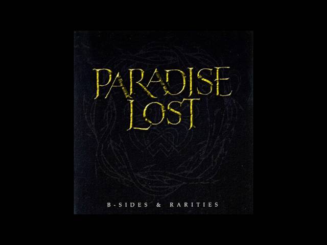 Paradise Lost - B-sides & Rarities (disc 1) class=