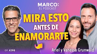 Si no haces esto, todas tus RELACIONES FRACASARÁN  Ariel y Vanessa Grunwald  Marco Antonio Regil