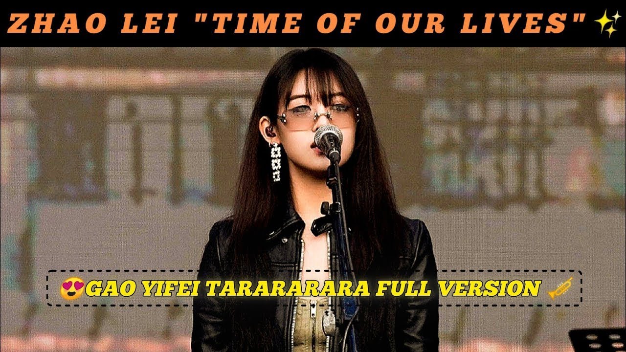 TARARARA | Time of our lives | Zhao Lei | Full song | By Gao YiFei ...
