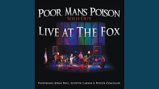 Video thumbnail of "Poor Man's Poison - Friends With the Enemy"