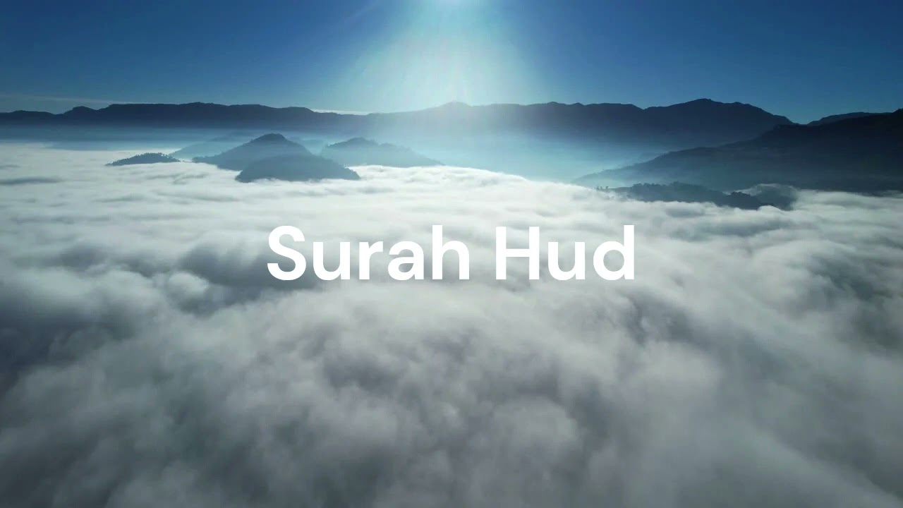 12. Surah Hud. Sheik Hani Ar-Rifai