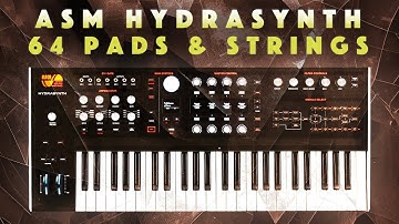 ASM Hydrasynth "Ambient Jam" Presets. Pads, Strings, Drones
