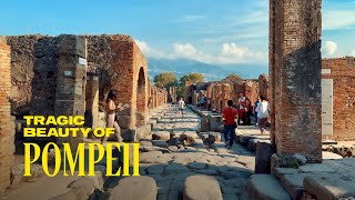 The Tragic Beauty of Pompeii, Italy Walking Tour  4K