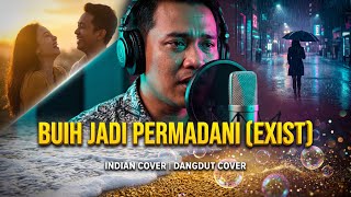BUIH JADI PERMADANI (EXIST) 😭🔥 Indian Cover x Dangdut Cover (Nyesek Parah!)