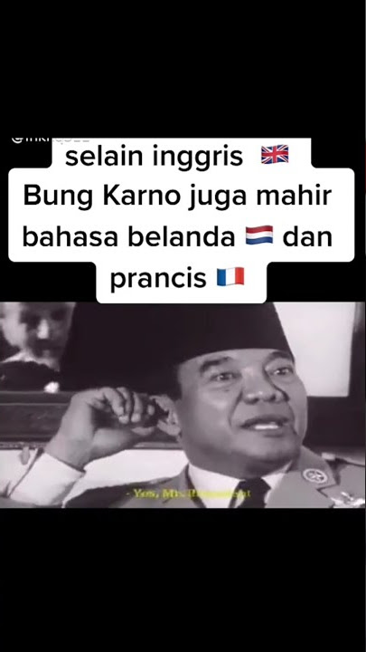 Bung Karno Mahir Bahasa Belanda dan Prancis