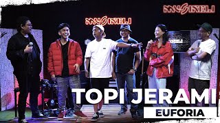 Video thumbnail of "TOPI JERAMI -  EUFORIA"