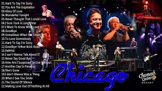 Chicago Greatest Hits Collections Of All Time || soft rock love songs from 70&#39;s and 80&#39;s