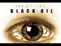 The X-Files: Threads of the Mythology – Black Oil (Documentary)