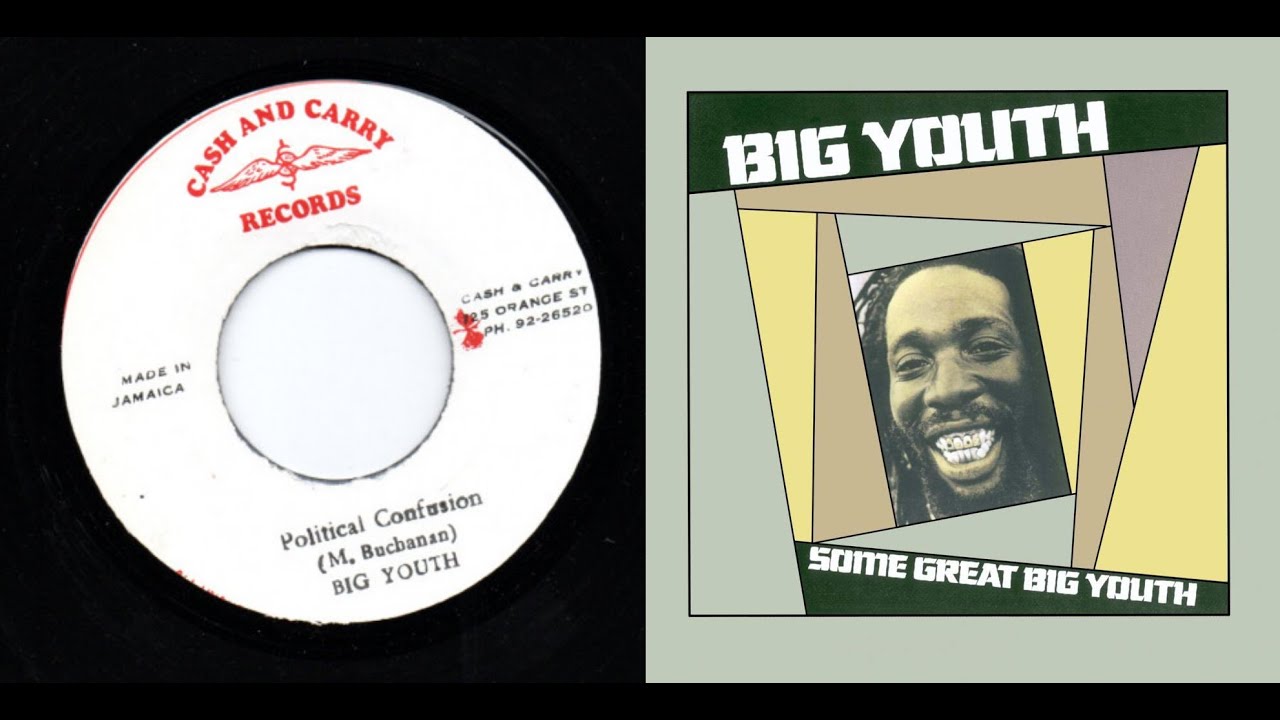 Big Youth- Roots Foundation, Political Confusion, Love & Livity, The Jewels, Upful One, Perseverance
