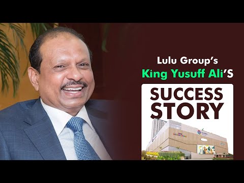 The success story of Lulu group's Yusuff Ali | Case Study | Marketing Mind