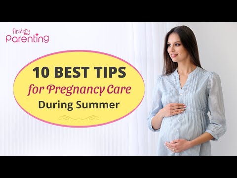 Video: Pregnancy In The Summer: Tips And Secrets