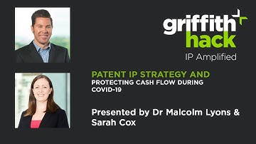 Intellectual Property Webinar: Patent IP strategy and protecting cash flow during COVID 19