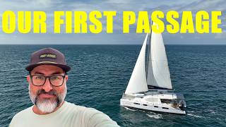 AFTER 15 MONTHS... WE FINALLY SET SAIL ABOARD OUR COMPLETELY REFIT CATAMARAN!