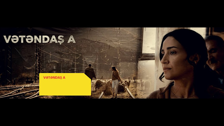 Vətəndaş A| HD/4K (2024)