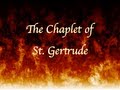 The chaplet of st gertrude