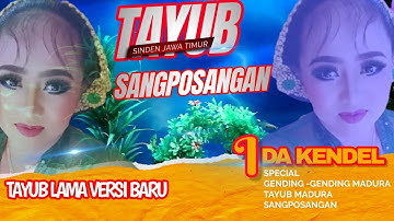 TAYUB DAN SANGPOSANGAN IDA KENDIL II TAK PAEK EBER