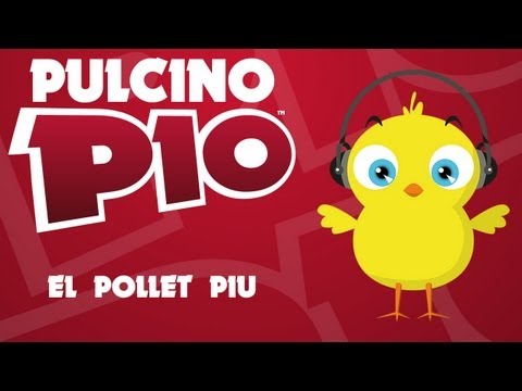 PULCINO PIO - El Pollet Piu (Official)